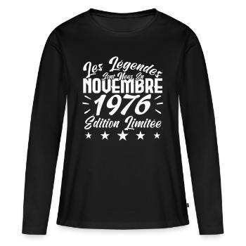 Les Légendes sont Nées En Novembre 1976 Cadeau. - T-shirt manches longues Premium bio Femme - noir - Devant - Julia (174cm)