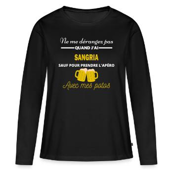 Ne me dérangez pas QUAND J'ai l'apéro sangria - T-shirt manches longues Premium bio Femme - noir - Devant - Julia (174cm)