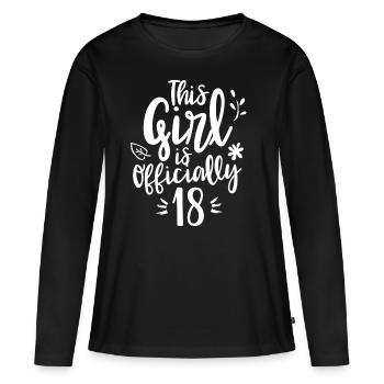This girl is officially 18 celebration eighteen - Women's Premium Organic Long Sleeve Shirt - black - Front - Julia (174cm)