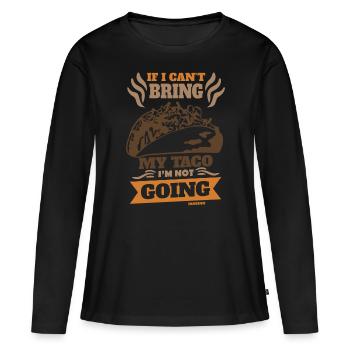 Si je ne peux pas apporter mon taco, je n’y vais pas - T-shirt manches longues Premium bio Femme - noir - Devant - Julia (174cm)