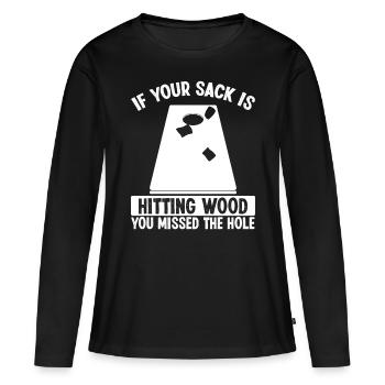Le joueur de Cornhole Sack frappant du bois a raté le trou - T-shirt manches longues Premium bio Femme - noir - Devant - Julia (174cm)