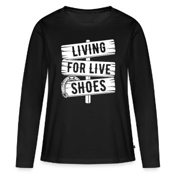 Horseshoe Pitching Game Living for Live Shoes - Women's Premium Organic Long Sleeve Shirt - black - Front - Julia (174cm)