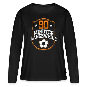 90 Minuten Langeweile - Frauen Premium Bio Langarmshirt - Schwarz - Vorne - Julia (174cm)