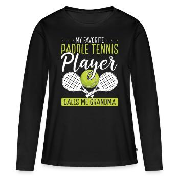 Paddle Tennis Player My favorite calls me Grandma - Frauen Premium Bio Langarmshirt - Schwarz - Vorne - Julia (174cm)