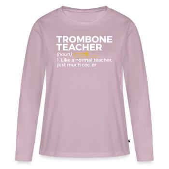 Trombone Musician Brass Band - Women's Premium Organic Long Sleeve Shirt - dusky pink - Front - Julia (174cm)