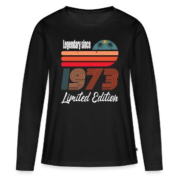 50. Geburtstag Jahrgang 1973 Legendary Since 1973 - Frauen Premium Bio Langarmshirt - Schwarz - Vorne - Julia (174cm)