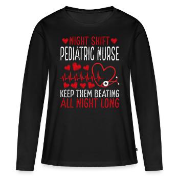 Night Shift Pediatric Nurse Keep them beating - Frauen Premium Bio Langarmshirt - Schwarz - Vorne - Julia (174cm)