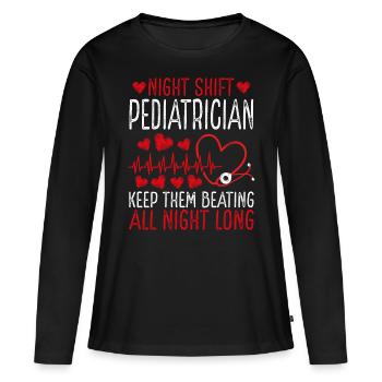 Night Shift Pediatrician Keep them beating - Frauen Premium Bio Langarmshirt - Schwarz - Vorne - Julia (174cm)