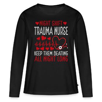 Night Shift Trauma Nurse Keep them beating - Women's Premium Organic Long Sleeve Shirt - black - Front - Julia (174cm)