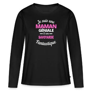 Je suis une Maman géniale Et une Savoyarde - T-shirt manches longues Premium bio Femme - noir - Devant - Julia (174cm)