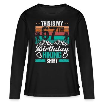 67 Year Old Hiking Men Mountain Climbing Nature - Frauen Premium Bio Langarmshirt - Schwarz - Vorne - Julia (174cm)