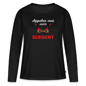 Appelez-moi sergent pompier - T-shirt manches longues Premium bio Femme - noir - Devant - Julia (174cm)