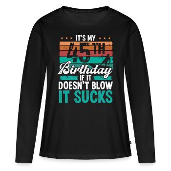 45 Year Old Kitesurfer Funny Kiteboarder Humor - Frauen Premium Bio Langarmshirt - Schwarz - Vorne - Julia (174cm)