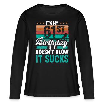 61 Year Old Kitesurfer Funny Kiteboarder Humor - Frauen Premium Bio Langarmshirt - Schwarz - Vorne - Julia (174cm)