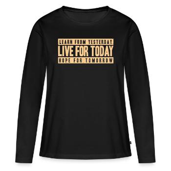 Apprenez d’hier en direct pour aujourd’hui - T-shirt manches longues Premium bio Femme - noir - Devant - Julia (174cm)