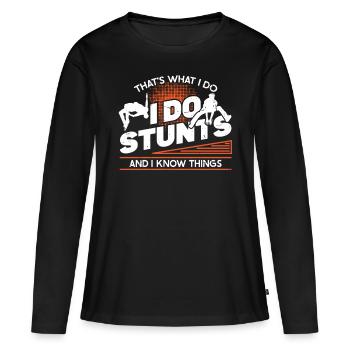 Parkour I Do Stunts And I know Things Freerunning - Women's Premium Organic Long Sleeve Shirt - black - Front - Julia (174cm)