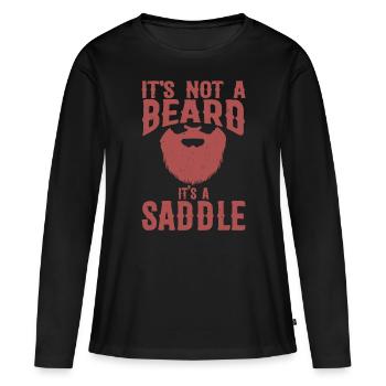 Lustig Es ist kein Bart Es ist ein Sattelgeschenk Bart Lo - Frauen Premium Bio Langarmshirt - Schwarz - Vorne - Julia (174cm)