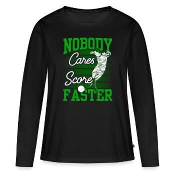 Personne ne s’en soucie Marquer des buts football rapide - T-shirt manches longues Premium bio Femme - noir - Devant - Julia (174cm)