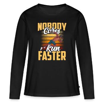 No one cares about running fast runners - Women's Premium Organic Long Sleeve Shirt - black - Front - Julia (174cm)