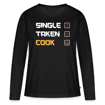 Koch Single Taken Cook Kochen Chefkoch Köche Essen - Frauen Premium Bio Langarmshirt - Schwarz - Vorne - Julia (174cm)