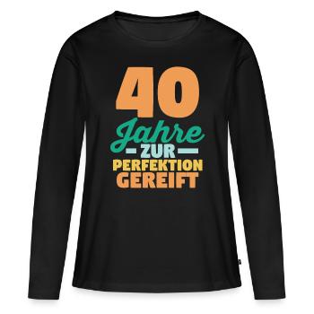 Vierzig Vierzigster 40 Jahre Geburtstag - Frauen Premium Bio Langarmshirt - Schwarz - Vorne - Julia (174cm)