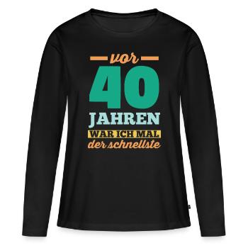 Vierzig 40 Jahre Vierzigster Geburtstag - Frauen Premium Bio Langarmshirt - Schwarz - Vorne - Julia (174cm)
