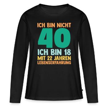 Vierzig 40 Jahre Vierzigster Geburtstag - Frauen Premium Bio Langarmshirt - Schwarz - Vorne - Julia (174cm)