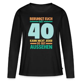 Vierzig 40 Jahre Vierzigster Geburtstag - Frauen Premium Bio Langarmshirt - Schwarz - Vorne - Julia (174cm)