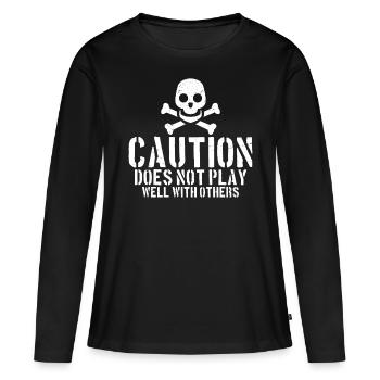 Caution Does Not Play Well With Others 44 - Frauen Premium Bio Langarmshirt - Schwarz - Vorne - Julia (174cm)