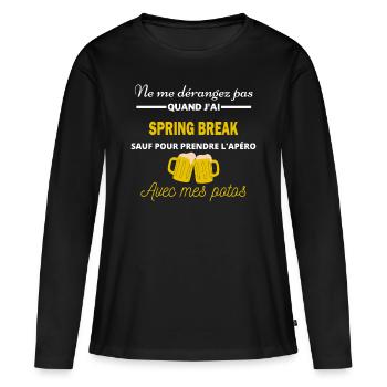 Ne me dérangez pas QUAND J'ai l'apéro Spring break - T-shirt manches longues Premium bio Femme - noir - Devant - Julia (174cm)