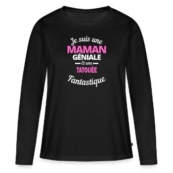 Je suis une Maman géniale Et une tatouée - T-shirt manches longues Premium bio Femme - noir - Devant - Julia (174cm)