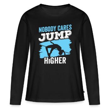 Personne ne s’en soucie Sauter plus haut Saut en hauteur - T-shirt manches longues Premium bio Femme - noir - Devant - Julia (174cm)