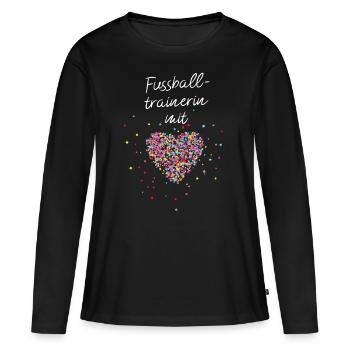 Fußballtrainerin mit Herz Trainerin Fußballerin - Frauen Premium Bio Langarmshirt - Schwarz - Vorne - Julia (174cm)