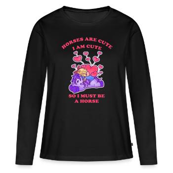 Pferde sind niedlich ich bin niedlich also bin ich - Frauen Premium Bio Langarmshirt - Schwarz - Vorne - Julia (174cm)