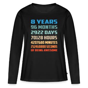 8. Geburtstag Junge Kinder Jugendhemd 8 Jahre alt Bein - Frauen Premium Bio Langarmshirt - Schwarz - Vorne - Julia (174cm)