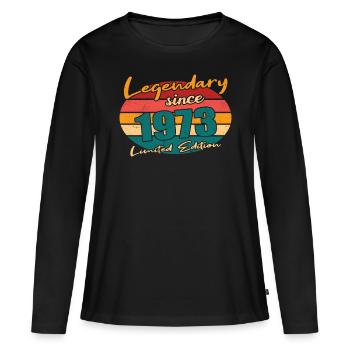 50. Geburtstag Jahrgang 1973 Legendary Since 1973 - Frauen Premium Bio Langarmshirt - Schwarz - Vorne - Julia (174cm)