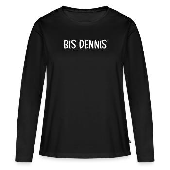 Bis Dennis - Frauen Premium Bio Langarmshirt - Schwarz - Vorne - Julia (174cm)