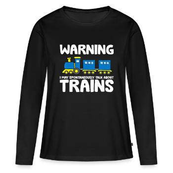 Warnung Ich kann spontan über Züge sprechen - Frauen Premium Bio Langarmshirt - Schwarz - Vorne - Julia (174cm)