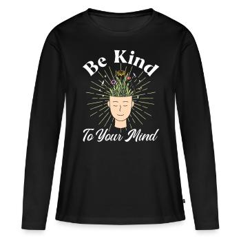 Soyez gentil avec votre - T-shirt manches longues Premium bio Femme - noir - Devant - Julia (174cm)