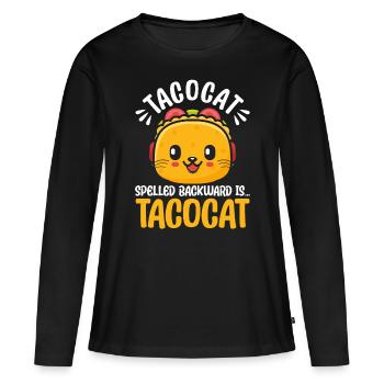 Tacocat Spelled Backward Is Tacocat - Women's Premium Organic Long Sleeve Shirt - black - Front - Julia (174cm)