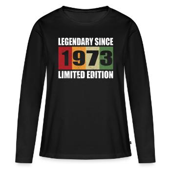 50. Geburtstag Jahrgang 1973 Legendary Since 1973 - Frauen Premium Bio Langarmshirt - Schwarz - Vorne - Julia (174cm)