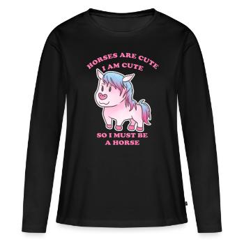 Pferde sind niedlich ich bin niedlich also bin ich - Frauen Premium Bio Langarmshirt - Schwarz - Vorne - Julia (174cm)