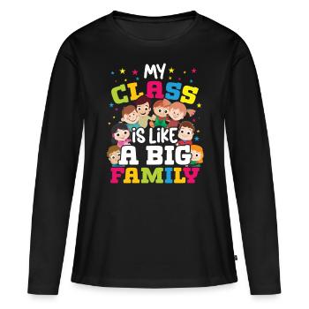 Teacher Class Is Like A Big Family School Students - Women's Premium Organic Long Sleeve Shirt - black - Front - Julia (174cm)