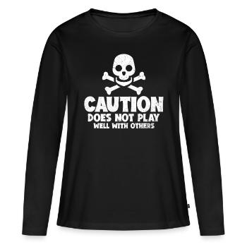Caution Does Not Play Well With Others 48 - Frauen Premium Bio Langarmshirt - Schwarz - Vorne - Julia (174cm)
