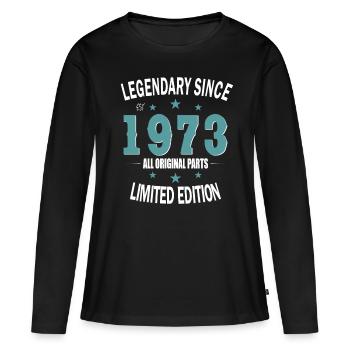 50. Geburtstag Jahrgang 1973 Legendary Since 1973 - Frauen Premium Bio Langarmshirt - Schwarz - Vorne - Julia (174cm)