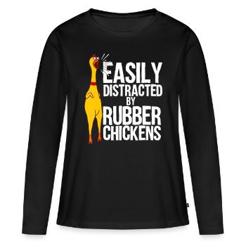 Funny Easily Distracted Rubber Chicken Gift Cool B - Women's Premium Organic Long Sleeve Shirt - black - Front - Julia (174cm)