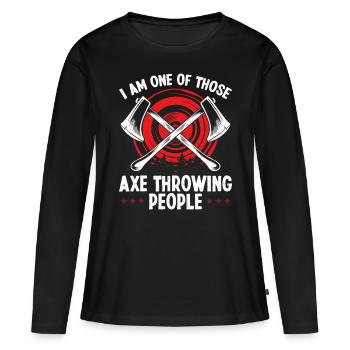 Axe Throwing One of those Axe people Quote - Frauen Premium Bio Langarmshirt - Schwarz - Vorne - Julia (174cm)