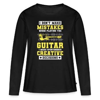 I Don't Make Mistakes When Playing The Guitar, Gui - Women's Premium Organic Long Sleeve Shirt - black - Front - Julia (174cm)