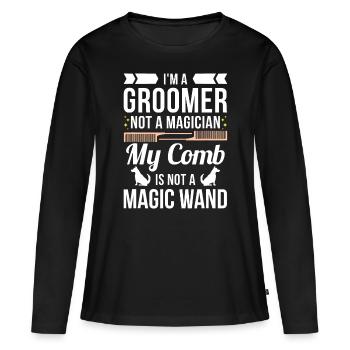 Groomer Not Magician Funny Dog Groomers Giftgroome - Women's Premium Organic Long Sleeve Shirt - black - Front - Julia (174cm)