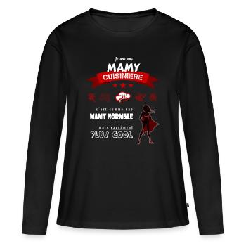 Je suis une Mamy Cuisinière cool et super - T-shirt manches longues Premium bio Femme - noir - Devant - Julia (174cm)